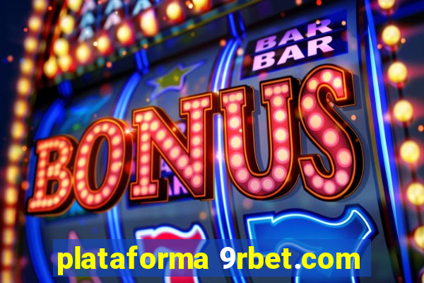 plataforma 9rbet.com